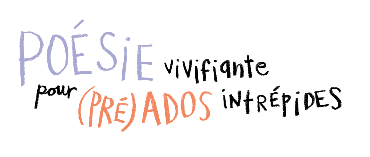 Logo de la collection poésie : Poésie vivifiante pour (pré)ados intrépides